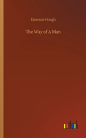 The Way of A Man