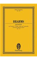 Brahms: Quintet for Clarinet, 2 Violins, Viola and Violoncello, B Minor/H-Moll/Si Mineur, Op. 115