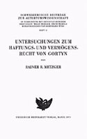 Untersuchungen Zum Haftungs- Und Vermogensrecht Von Gortyn
