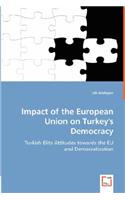 Impact of the European Union on Turkey's Democracy