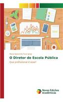 O Diretor de Escola Pública