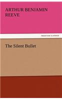 The Silent Bullet: (English)