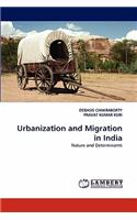 Urbanization and Migration in India