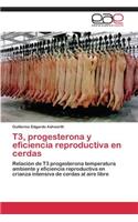 T3, progesterona y eficiencia reproductiva en cerdas