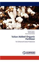 Value Added Organic Fertilizer