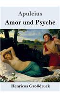 Amor und Psyche (Großdruck)