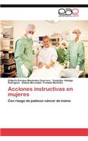 Acciones Instructivas En Mujeres
