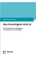 Was Gerechtigkeit Nicht Ist