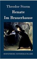 Renate / Im Brauerhause