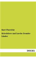 Kriechtiere Und Lurche Fremder Lander