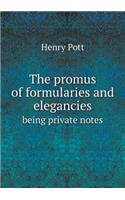 The Promus of Formularies and Elegancies Being Private Notes