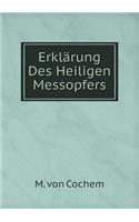 Erklärung Des Heiligen Messopfers