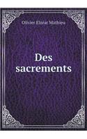 Des Sacrements