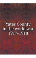 Yates County in the world war 1917-1918: (English)