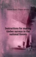 Instructions for making timber surveys in the national forests