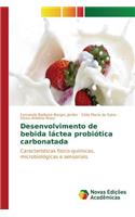 Desenvolvimento de bebida láctea probiótica carbonatada