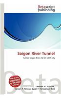 Saigon River Tunnel: (English)