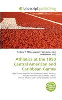 Athletics at the 1990 Central American and Caribbean Games: (English)