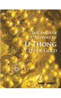 U Thong City of Gold