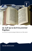Le Juif qui a écrit le premier Papillon