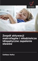 Zespól aktywacji makrofagów i mlodzie&#324;cze idiopatyczne zapalenie stawów