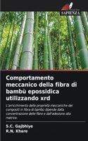 Comportamento meccanico della fibra di bambù epossidica utilizzando xrd