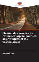 Manuel des sources de référence rapide pour les scientifiques et les technologues