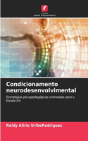 Condicionamento neurodesenvolvimental