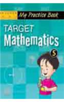 My Practice Book Target Mathematics