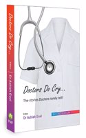 Doctors Do Cry... (2nd Edition)