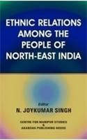 Ethnic Relations Among the People of North East India