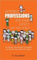 Different Professions and their Effect on the Child