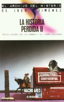Historia Perdida II, La