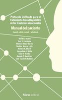Protocolo unificado para el tratamiento transdiagnostico de los trastornos emocionales. Manual del paciente: 2.a edicion