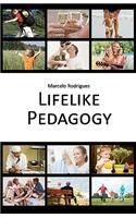 Lifelike Pedagogy