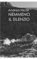 Nemmeno il silenzio