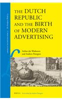 The Dutch Republic and the Birth of Modern Advertising