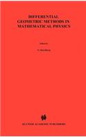 Differential Geometric Methods in Mathematical Physics