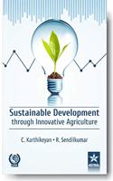 Sustainable Development through Innovative Agriculture 