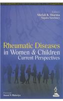 Rheumatic Diseases in Women and Children