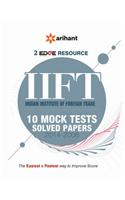 IIFT (Indian Istitue of Foreign Trade) 10 Mock Tests and Solved Papers (2014-2008)