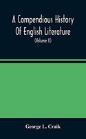 Compendious History Of English Literature, And Of The English Language, From The Norman Conquest With Numerous Specimens (Volume Ii)