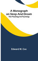 monograph on sleep and dream
