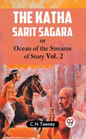 The Katha Sarit Sagaraor, Ocean of the Streams of Story Vol. 2 (Edition2023)