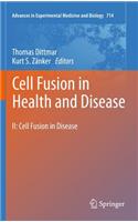 Cell Fusion in Health and Disease