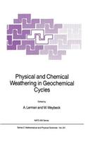 Physical and Chemical Weathering in Geochemical Cycles