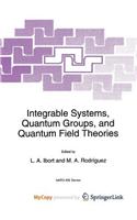 Integrable Systems, Quantum Groups, and Quantum Field Theories