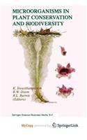 Microorganisms in Plant Conservation and Biodiversity