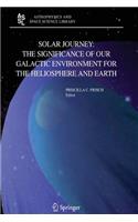 Solar Journey: The Significance of Our Galactic Environment for the Heliosphere and Earth