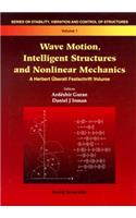 Wave Motion, Intelligent Structures and Nonlinear Mechanics